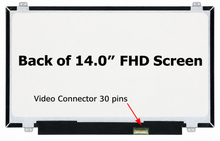 PANTALLA 14.0" | FHD (1920x1080) LED SLIM | TOP BRACKET | 30 PINES (19mm) |  P/LAPTOP