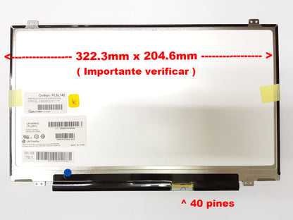 PANTALLA 14.0 LED SLIM EDICION ESPECIAL LP140WH2(TL)(N1) / FINA WXGA HD / TOP BRACKET / CONECTOR ABAJO DERECHA 40 PINES P/LAPTOP ** ¡NOTA: SE VENDE SOLO INSTALADA EN NUESTRO TALLER! **